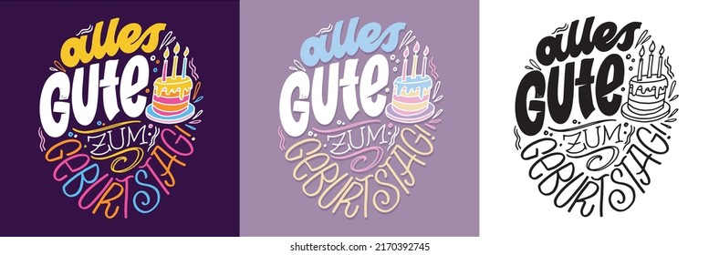 Hand drawn Happy Birthday lettering quote in German. Inspiration slogan for greeting card, print and poster design. Cool for t-shirt and mug printing.