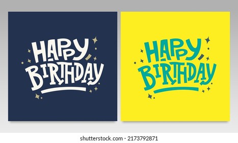 Hand drawn happy birthday lettering phrase, Modern Typography Vector Background.
