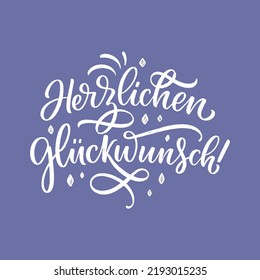 Hand drawn Happy Birthday lettering quote in German - Congratulations. Inspiration slogan for greeting card, print and poster design. Cool for t-shirt and mug printing.