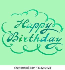 Hand drawn Happy Birthday lettering rough typography. Unique handmade calligraphy with vector isolated background quote