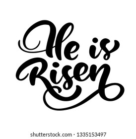 Hand drawn Happy Easter modern brush calligraphy lettering text bible He is risen. Ink Vector illustration. Isolated on white background.