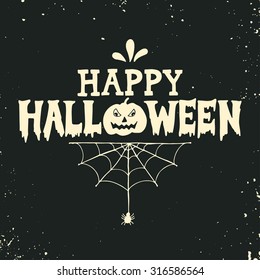 Hand drawn Happy Halloween lettering with a pumpkin and spider web on grunge background. This illustration can be used as a greeting card, poster or print.