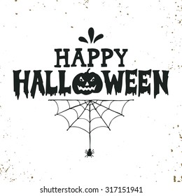 Hand drawn Happy Halloween lettering with a pumpkin and spider web on grunge background. This illustration can be used as a greeting card, poster or print.