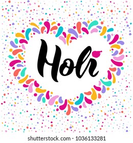 Hand drawn Happy Holi Lettering logotype, badge, icon.Indian Holiday Paints. Party, poster card, invitation. Celebration decorate. Banner on textured background. Feast vector lettering typography. 