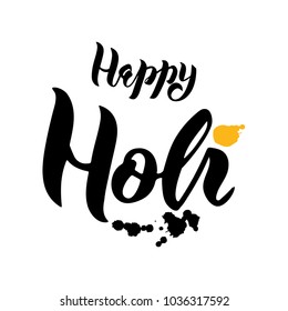 Hand drawn Happy Holi Lettering logotype, badge, icon.Indian Holiday Paints. Party, poster card, invitation. Celebration decorate. Banner on textured background. Feast vector lettering typography. 