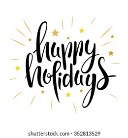 hand drawn Happy holidays  lettering