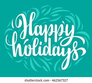 hand drawn Happy holidays lettering