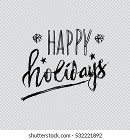 Hand drawn Happy holidays lettering