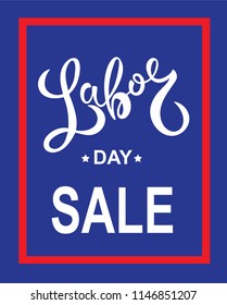 Hand drawn Happy Labor day typography lettering poster. Labor day sale promotion advertising banner template. American labor day wallpaper.voucher discount. Vector. EPS 10.