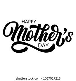 Hand drawn Happy Mother's Day brush lettering, custom typography, black holiday calligraphy isolated on white background. Vector illustration.