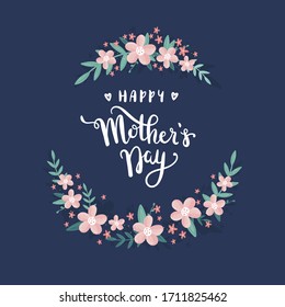Hand drawn Happy Mother's Day design with flowers - vector design