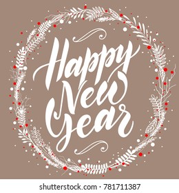 Hand drawn "Happy New Year" typography lettering poster. Celebration white quote on beige background for postcard, icon, logo, badge. Winter celebration vector calligraphy text with wreath