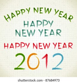 Hand drawn Happy new year 2012 messages lettering. Vector design elements set eps 10