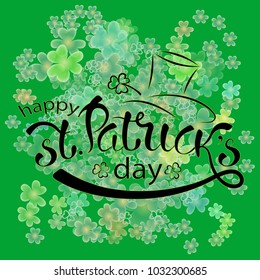 hand drawn happy st. patrick's day sign with hat silhouette, typography lettering poster on clover background, vector illustration.
