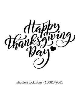 Hand drawn Happy Thanksgiving Day lettering typography poster. Vector illustration.