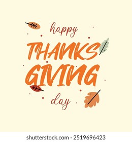 Hand Drawn Happy Thanksgiving Day Calligraphy Text Vector Design.