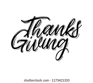 Hand drawn Happy Thanksgiving lettering typography poster. Celebration quotation for postcard, greeting card, icon, invitations, logo or badge. Fashion autumn design of seasonal fall holidays