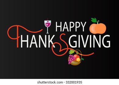 Hand drawn Happy Thanksgiving lettering typography poster. Celebration quotation on textured background for postcard, icon, card, logo, badge. Vector calligraphy text with flowers, wine, pumpkin