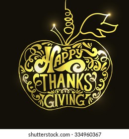 Hand drawn Happy Thanksgiving lettering typography poster. Celebration quotation on textured background for postcard, icon, logo or badge. Vector vintage golden glitter calligraphy text with pumpkin