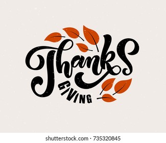 Hand drawn Happy Thanksgiving lettering typography poster. Celebration quotation on textured background for postcard, icon, card, logo, badge. Vector vintage calligraphy text with red leaves on grey