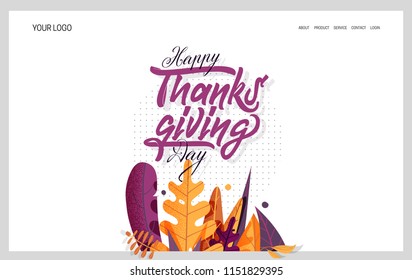 Hand drawn Happy Thanksgiving typography banner for landing page. Celebration text with leaves for postcard, icon or badge. Vector calligraphy lettering holiday quote