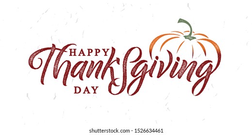 Hand drawn Happy Thanksgiving typography lettering poster. Celebration quote Happy Thanksgiving on textured background for postcard, autumn icon, logo or badge. Autumn vector vintage style calligaphy