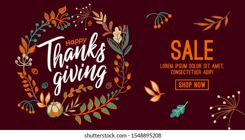 Hand drawn Happy Thanksgiving typography in autumn wreath banner. Celebration text with berries and leaves for postcard, icon or badge. Vector calligraphy lettering holiday quote.