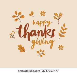 Hand drawn happy thanksgiving typography poster. celebration quote happy thanksgiving with harvest food and leaves for thanksgiving postcard, icon or badge. vector vintage style calligraphy lettering 