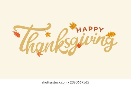 Hand drawn Happy Thanksgiving typography poster. Celebration text with leaves for postcard, icon or badge. Vector calligraphy lettering holiday quote