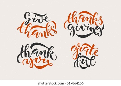 Hand drawn Happy Thanksgiving typography poster set. Celebration quotation on textured background for postcard, icon, logo or badge. Vector Give thanks, thank you, grateful, calligraphy text