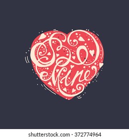 Hand drawn heart with romantic quote. Print for valentines day. Be mine poster