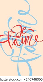 Hand drawn heart with Hand written phrase I love you - Je T'aime. Vector Valentine's day card.