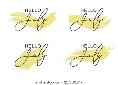 Hand drawn hello july with brush stroke background