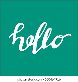 Hand drawn 'hello" sign. Hand drawn calligraphy. Good for use and design. Hello hand-lettering. Handmade vector calligraphy