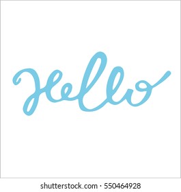 Hand drawn 'hello" sign. Hand drawn calligraphy. Good for use and design. Hello hand-lettering. Handmade vector calligraphy