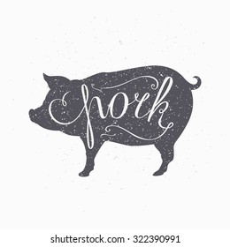 Hand drawn hipster pig silhouette. Pork meat hand lettering. Butcher shop design template for craft pork meat packaging or food restaurant. Grunge paper style background. Vector illustration