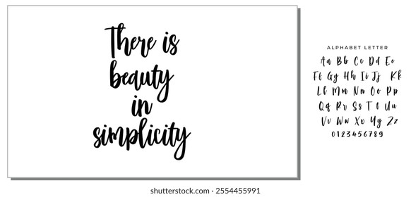 Hand drawn holiday lettering. Ink illustration. Modern brush calligraphy. Isolated on white background. There is beauty in simplicity.