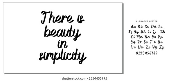 Hand drawn holiday lettering. Ink illustration. Modern brush calligraphy. Isolated on white background. There is beauty in simplicity.
