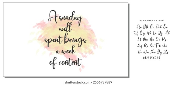 Hand drawn holiday lettering. Ink illustration. Modern brush calligraphy. Isolated on white background. A sunday well spent brings a week of content.