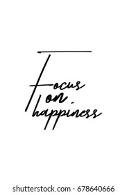 Hand drawn holiday lettering. Ink illustration. Modern brush calligraphy. Isolated on white background. Focus on happiness.
