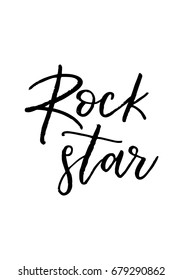 Hand drawn holiday lettering. Ink illustration. Modern brush calligraphy. Isolated on white background. Rock star.