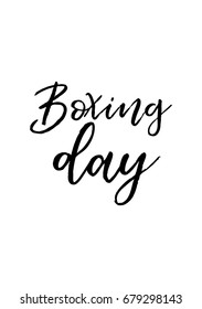 Hand drawn holiday lettering. Ink illustration. Modern brush calligraphy. Isolated on white background. Boxing day.