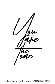 Hand drawn holiday lettering. Ink illustration. Modern brush calligraphy. Isolated on white background. You are the one.