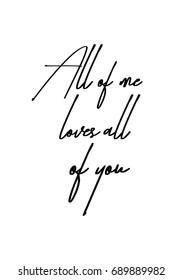 Hand drawn holiday lettering  Ink illustration  Modern brush calligraphy  Isolated white background  All me loves all you 