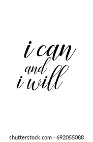 Hand drawn holiday lettering. Ink illustration. Modern brush calligraphy. Isolated on white background. I can and i will.