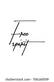 Hand drawn holiday lettering. Ink illustration. Modern brush calligraphy. Isolated on white background. Free spirit.