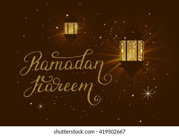  Hand drawn holiday Ramadan Kareem lettering with gold glitter texture. Vector glowing openwork lantern illustration with little  shining sparkles. For festive cards, posters, flyers.