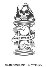 Hand drawn hourglass and skull in hood   wording Your Time is Up the ribbon  Vector illustration 