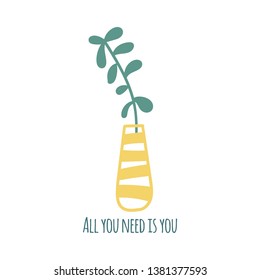 Hand drawn house plants and flowers. Scandinavian style illustration. Motivation card. Vector illustration.