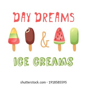 Hand Drawn Ice Cream Vector Artistic Drawing and Quote. Summer Illustration Sweet Fast Food Emoticon. Funny Emoji and Text